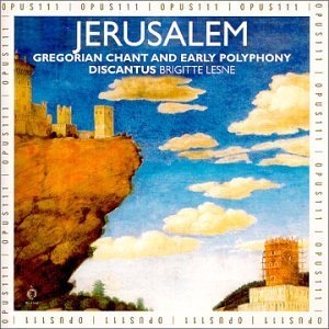 Discantus/Jerusalem-Gregorian Chant & Ea@Lesne/Discantus